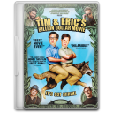 Tim and Erics Billion Dollar Movie Icon
